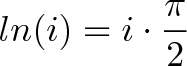 \displaystyle{ln(i) = i \cdot \frac{\pi}{2}}