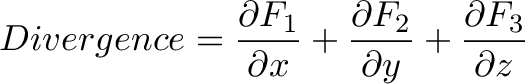 displaystyle{Divergence = frac{partial F_1}{partial x}
+frac{partial F_2}{partial y}
+frac{partial F_3}{partial z}} displaystyle{Divergence = frac{partial F_1}{partial x}
+frac{partial F_2}{partial y}
+frac{partial F_3}{partial z}}